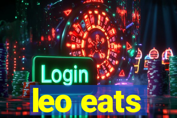 leo eats