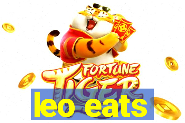 leo eats