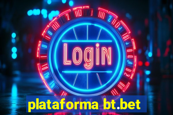 plataforma bt.bet