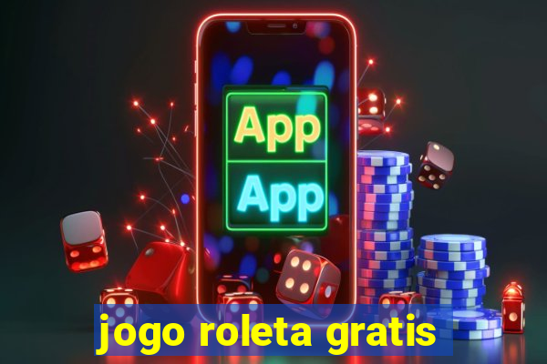 jogo roleta gratis