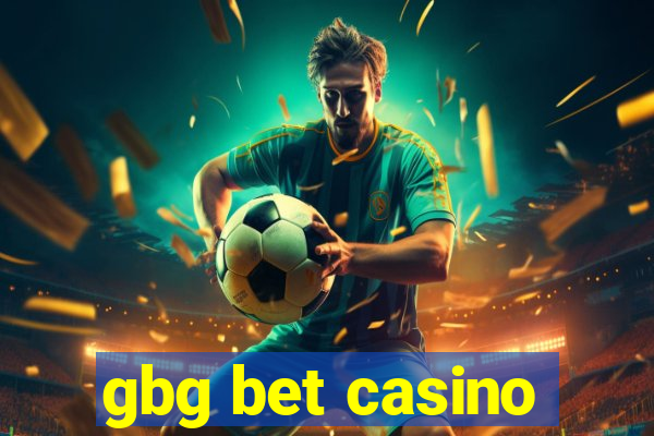 gbg bet casino