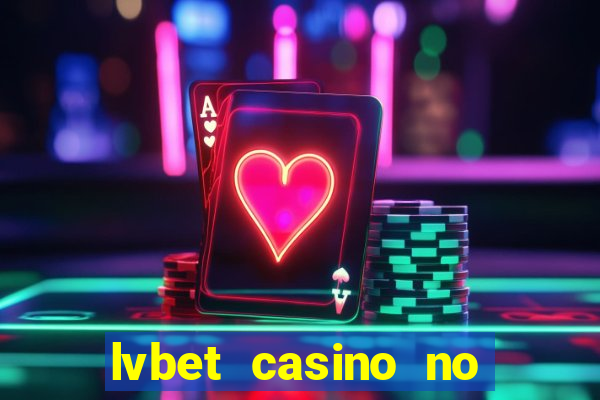 lvbet casino no deposit bonus