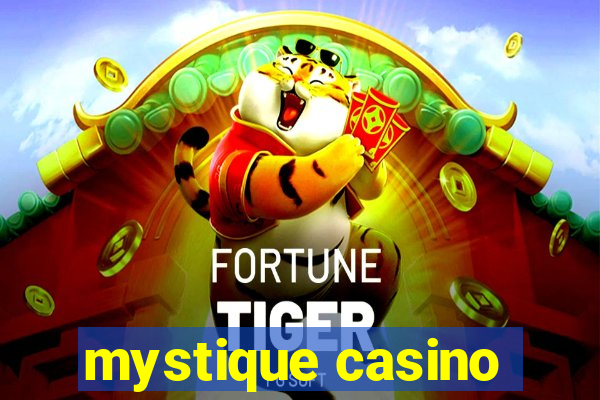 mystique casino