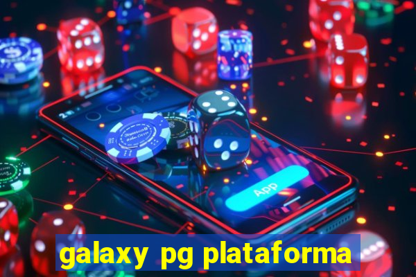 galaxy pg plataforma