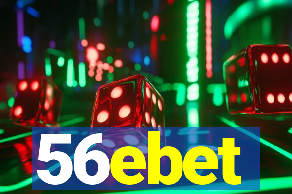 56ebet