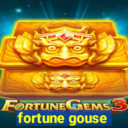 fortune gouse