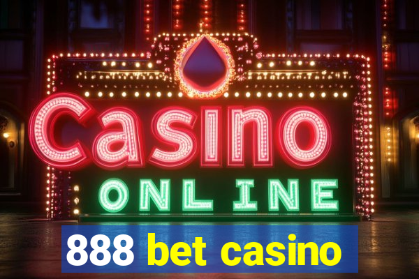 888 bet casino