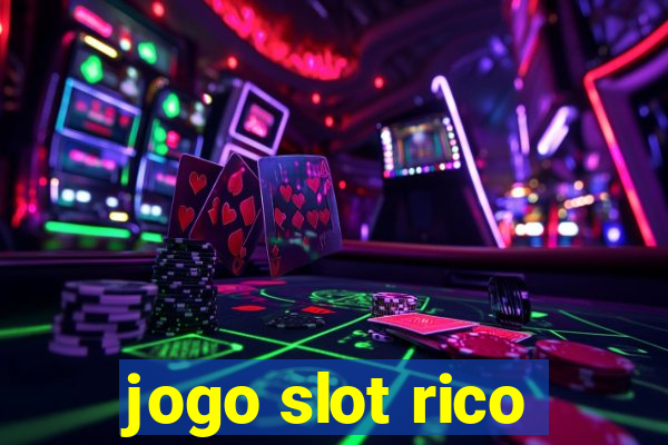 jogo slot rico