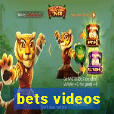 bets videos