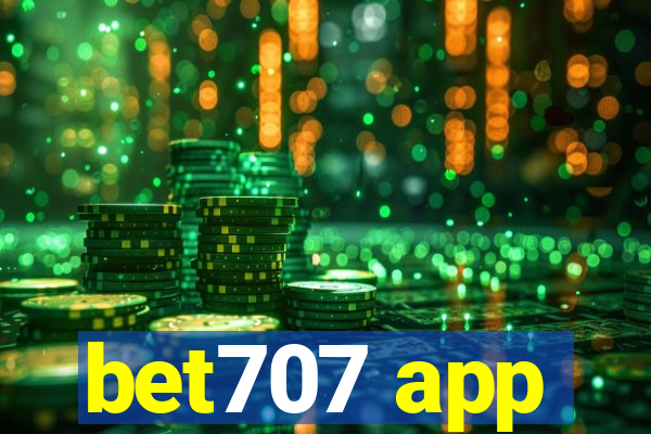 bet707 app