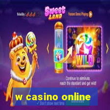 w casino online