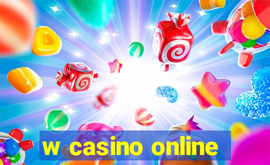 w casino online