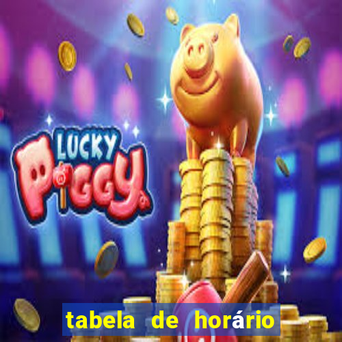 tabela de horário do fortune tiger