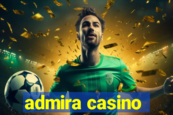 admira casino