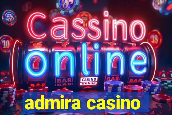 admira casino