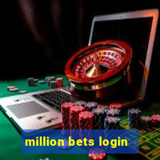 million bets login