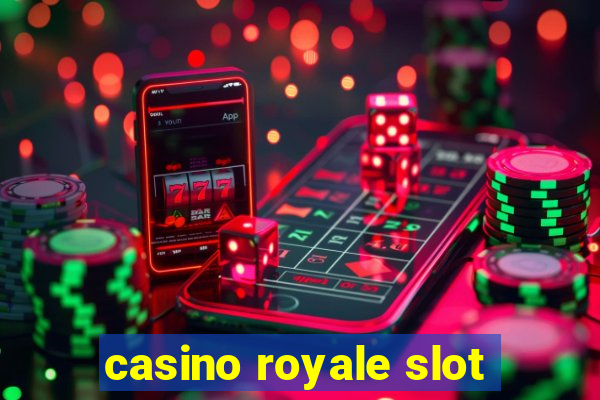 casino royale slot