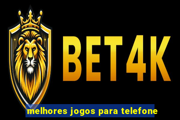 melhores jogos para telefone