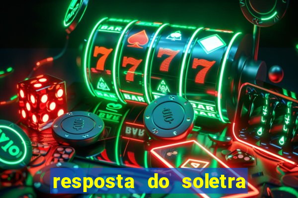 resposta do soletra de hoje