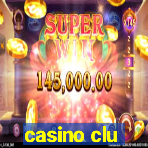 casino clu