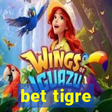 bet tigre