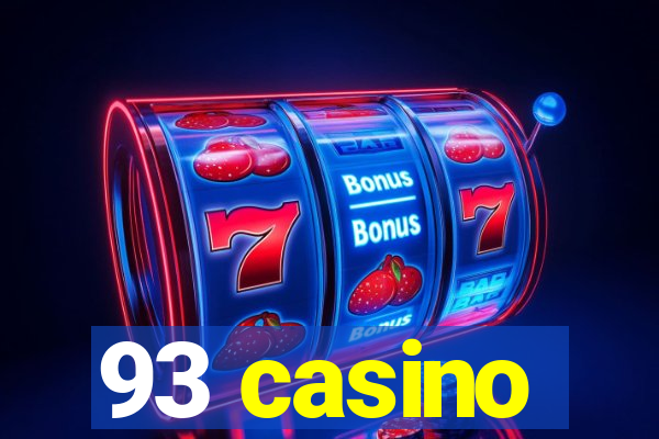 93 casino