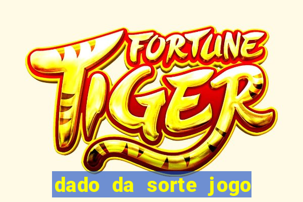 dado da sorte jogo do bicho