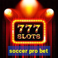 soccer pro bet