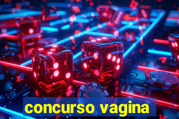 concurso vagina