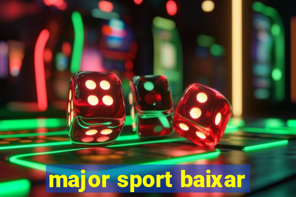 major sport baixar