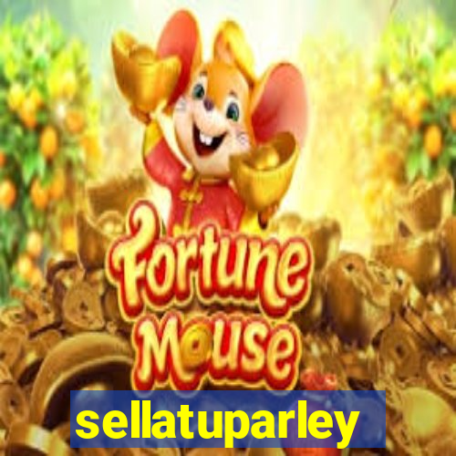 sellatuparley