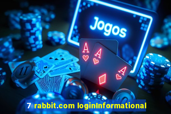 7 rabbit.com loginInformational