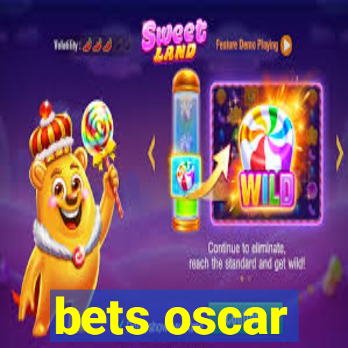 bets oscar