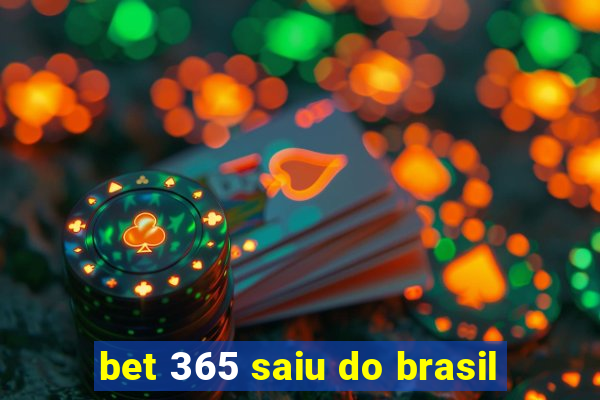 bet 365 saiu do brasil