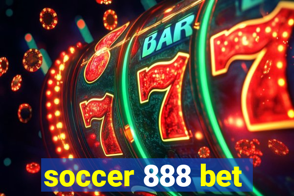 soccer 888 bet