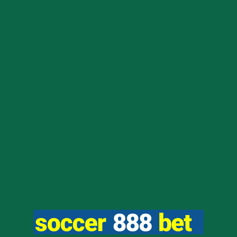 soccer 888 bet