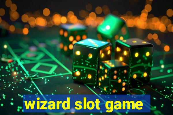 wizard slot game