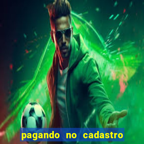 pagando no cadastro sem depósito