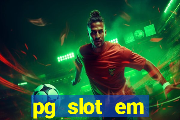 pg slot em manuten??o hoje