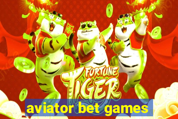 aviator bet games