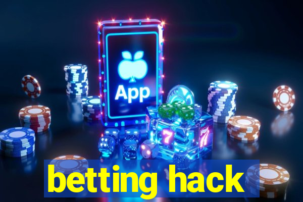 betting hack