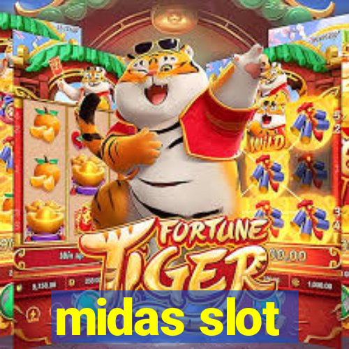 midas slot