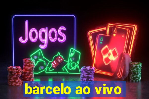 barcelo ao vivo