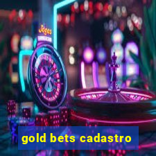 gold bets cadastro