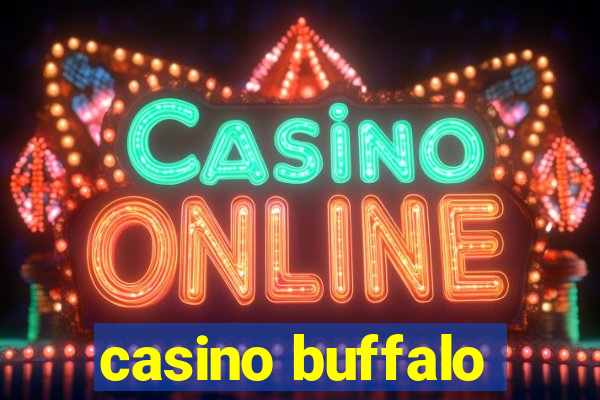 casino buffalo