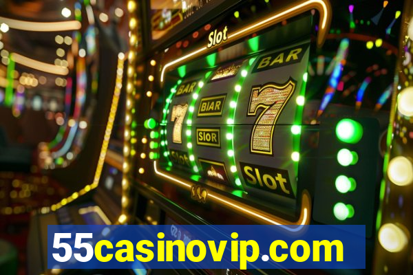 55casinovip.com