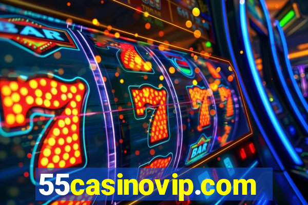 55casinovip.com