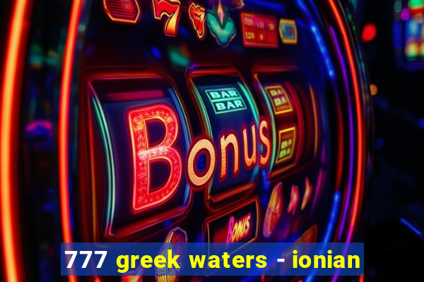 777 greek waters - ionian