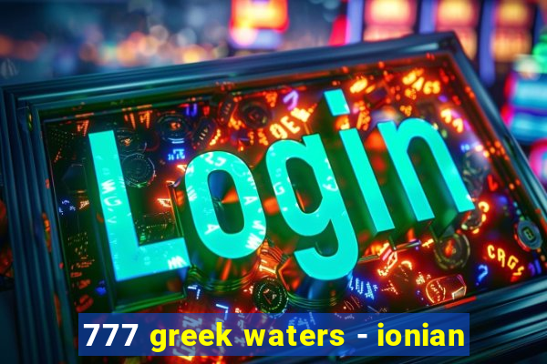 777 greek waters - ionian