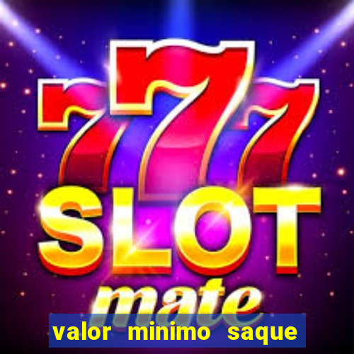 valor minimo saque estrela bet